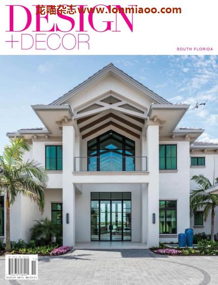 [美国版]Design + Decor South Florida 设计+装饰 西南佛罗里达 2021年春季刊